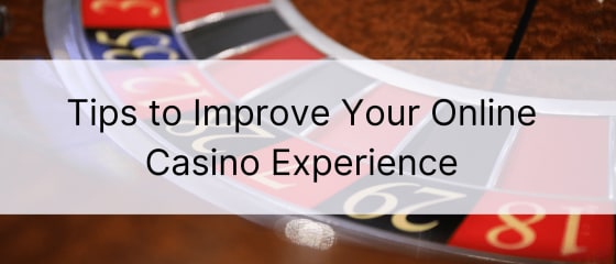 Tippek az online kaszinó élményének javításához