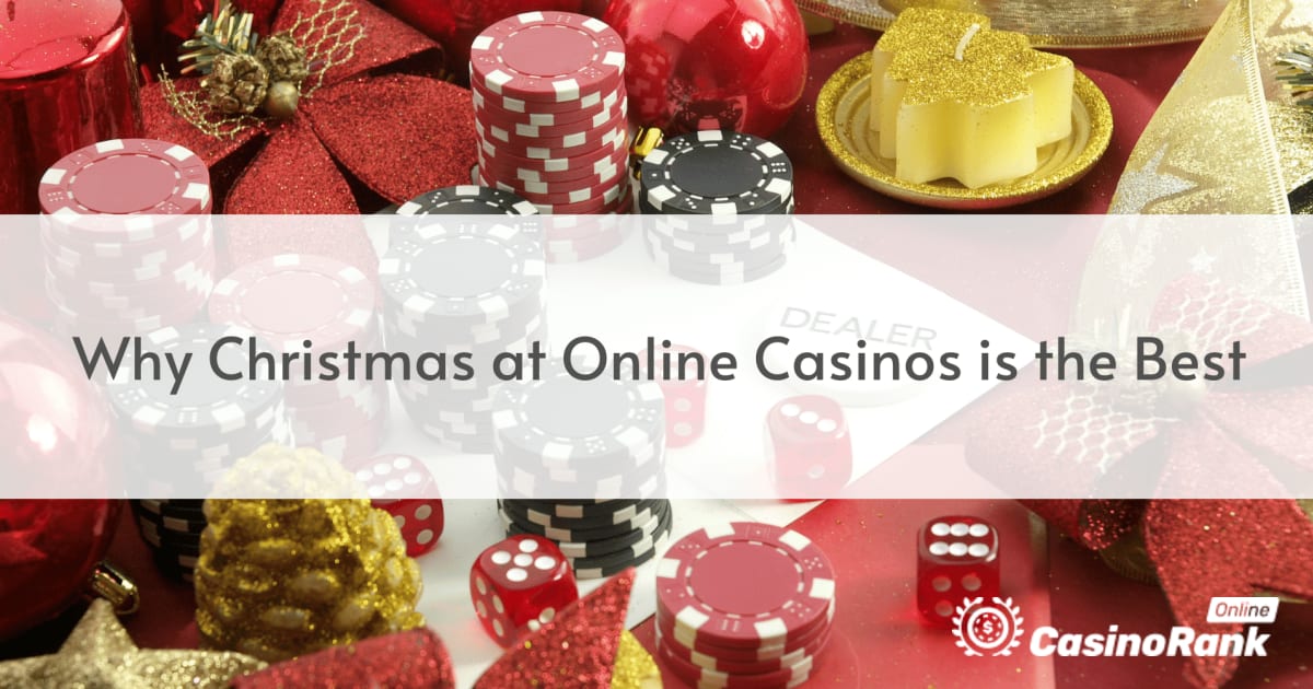 Miért a legjobb karácsony az online kaszinókban?