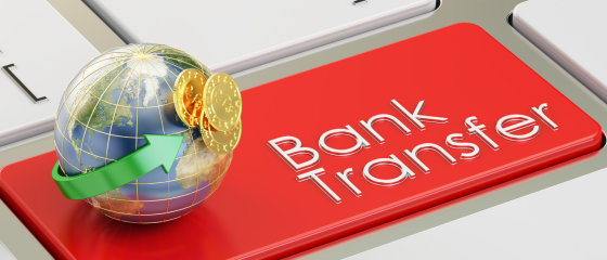 Banki átutalás online kaszinó befizetésekhez és kifizetésekhez